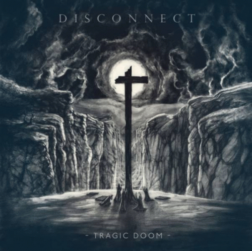 Disconnect : Tragic Doom